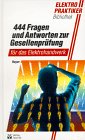 444 Fragen und Antworten zur Gesellenprfung