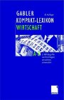 Gabler Kompakt-Lexikon Wirtschaft.